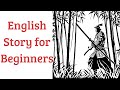 Learn English Through Story Level 1 Basic English For a Beginners Improve Your English Skills