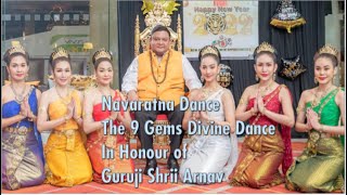 Navaratna Dance| Nopparat Dance| Divine 9 Gems Dance in Honour of Guruji Shrii ArnavGemstoneuniverse