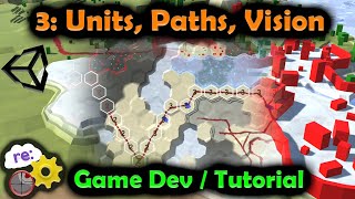 [Unity3D Hex Map Game Dev] 3: Units, Pathfinding, Vision and Fog of War