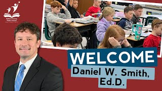 Welcome Message from Superintendent Daniel W. Smith, Ed.D. to Families