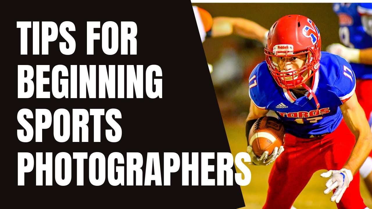 Sports Photography Tips For Beginners - YouTube