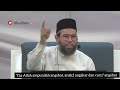 kajian penuh deraian air mata ustadz muhammad nuzul dzikri hafizahullah