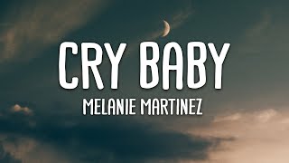 Melanie Martinez - Cry Baby (Lyrics + Vietsub)