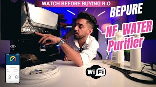 Best Water Purifier In India | Bepure NF + Pro App enabled 7L NF60+UV Water Purifier Review