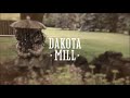 dakota mill pass of time promotional video