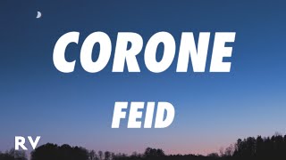 Feid - CORONE (Letra/Lyrics)
