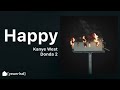 kanye west feat. future happy unreleased og version