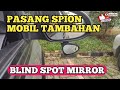 Spion Mobil Tambahan | Blind Spot Mirror