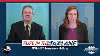 Life in the Tax Lane January 2025 - GST/HST Temporary Holiday | 2024 Fall Economic Statement \u0026more