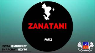 ZANATANI - Part 3 HD