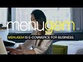 MenuGem is E-Commerce for Business.