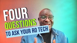 Four questions you must ask the water Treatment Company before you buy Your Reverse Osmosis System!