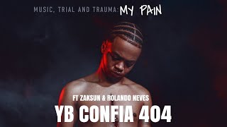 YOUNG BOY CONFIA - My Pain feat @zaksunastro \u0026 Rolando Neves (Official Audio)