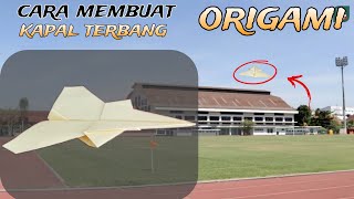 Cara membuat kapal terbang dari kertas | cara bikin kapal kertas | pesawat kertas