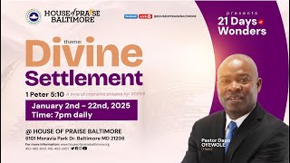 Divine Settlement || 21 Days of Wonders || January 09, 2025.