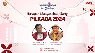 🔴Live Ngobrolin Jogja feat Tribun Jogja | "Harapan Masyarakat Jelang Pilkada 2024"