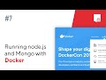 ep7 - Running Node.js and Mongo with docker and docker-compose