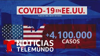Estados Unidos supera los 4.1 millones de contagios de COVID-19 | Noticias Telemundo