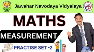 PRACTICE SET MEASUREMENT-2  | NAVODAYA STUDENT CLASS 6TH | JNVST-2024