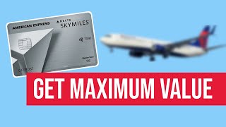 How to Maximize the Amex Delta Platinum Card