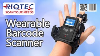 Wearable Barcode Scanner | Barcode Engine | Riotec Professional Barcode Scanner Manufacturer