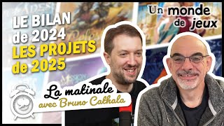 L'année 2024 de Bruno Cathala et ses projets pour 2025