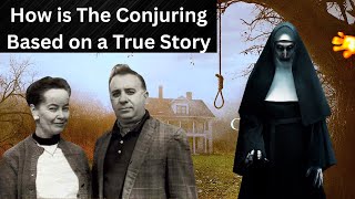 How is The Conjuring Based on a True Story?