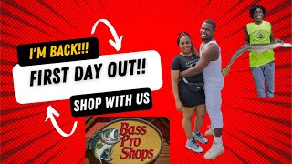 First Day Out!!!|Shop With Us at Bass Pro Shop!!