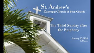 The Third Sunday after the Epiphany ~ January 26, 2025