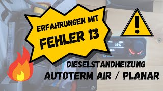 Fehler 13 bei Autoterm Air/Planar Dieselstandheizung für den CamperVan - Fehlerbehebung - Vanlife