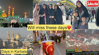 Last Days in Karbala Iraq 🇮🇶 Shab e Jumma rush in Karbala❤️ We will miss these😢😢