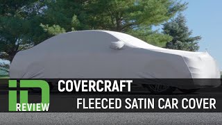 Covercraft Fleeced Satin Car Cover Review