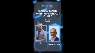 NAMAZ NASIL MÜMİNİN MİRACI OLUR? Mehmet Zeki AYDIN. Dost TV 206.01.2025