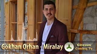 GİRESUN KARŞILAMASI - GÖKHAN ORHAN - MİRALAY