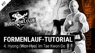 So läufst du die 4. Hyong (Won-Hyo) im Tae Kwon-Do richtig | Formenlauf-Tutorial