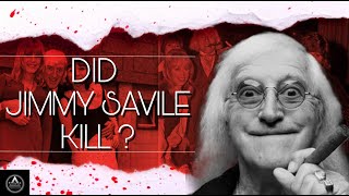 Did Jimmy Savile Also Kill  ? | True crime | Mini Documentary |