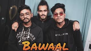 Bawaal | Soraf King X D Crazy X Ashok | Prod. Crime | OFFICIAL AUDIO | 2022