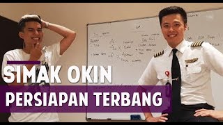 Bagaimana OKIN Persiapan Terbang