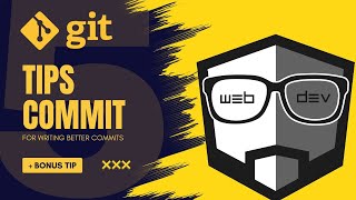 Git Commit Best Practices | How to Write a Good Commit Message