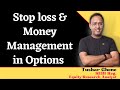 Stop Loss and Money Management in Options