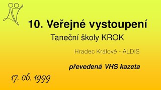 1999.06.17 - 10. veřejné vystoupení Taneční školy KROK