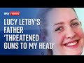 Lucy Letby's dad 'threatened guns to my head' during meeting, hospital boss tells inquiry