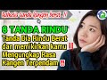 8 tanda dia rindu berat dan memikirkan kamu‼️mengungkap rasa kangen seseorang terpendam⁉️