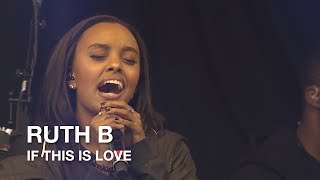 Ruth B  | If This Is Love | CBC Music Festival