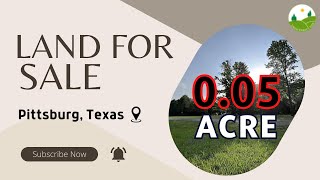 0.05  acre land for sale in Pittsburg, Texas [12702]