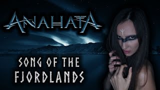 ANAHATA – Song of the Fjordlands [ORIGINAL SONG || VIKING MUSIC]