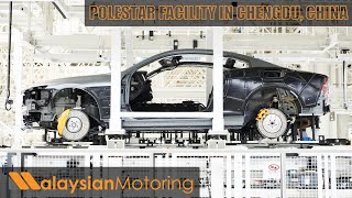 A Look At Polestar's Production Plant In Chengdu, China | #News