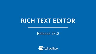 Schoolbox v23.0: New Rich Text Editor Walkthrough