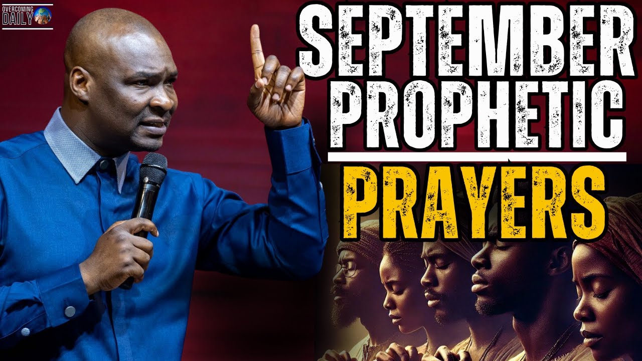 Say These September Prophetic Prayers For Breakthrough And Favor