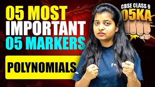 Polynomial | 5 Most Important 5 Markers Chapter Wise | CBSE Class 9 Maths | Priyal Ma'am